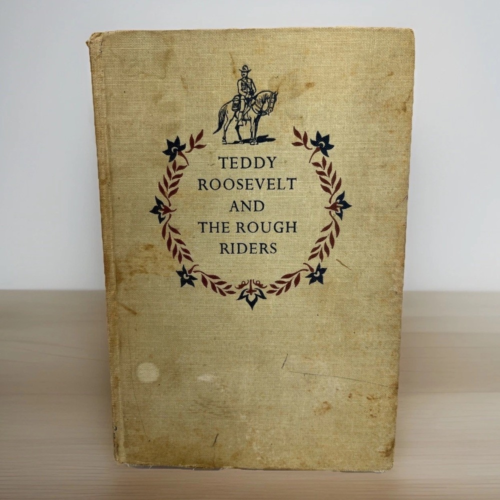 Teddy Roosevelt Rough Riders Tan Random House Henry Castor Landmark Book 1954 OS